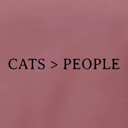 Cats > people