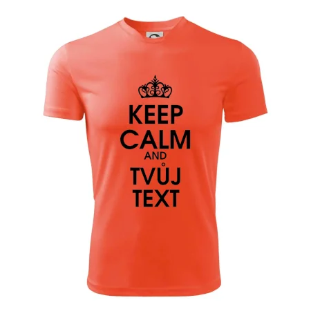 Keep calm - váš text