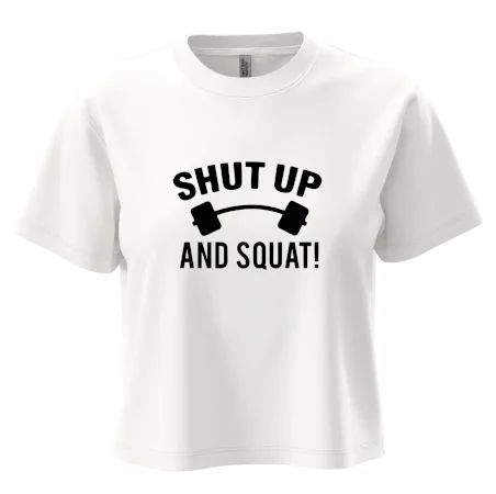 Shut up and squat