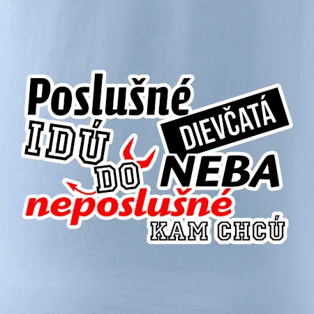 Poslušné dievčata idú do neba