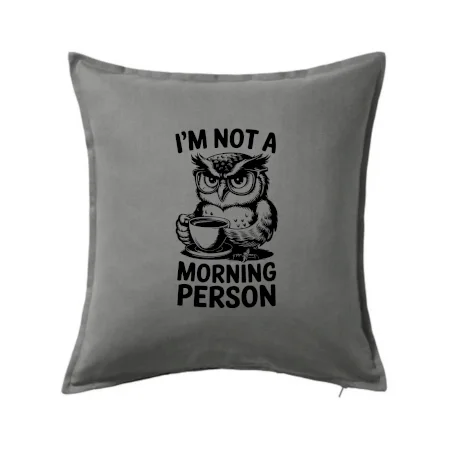 I'm not a morning person sova