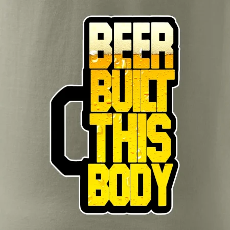 Beer built this body