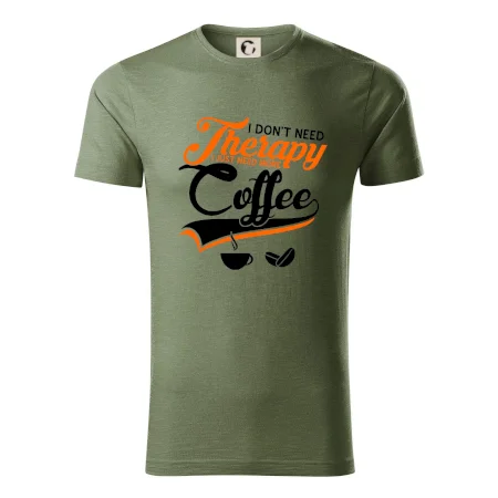 I don't need therapy coffee