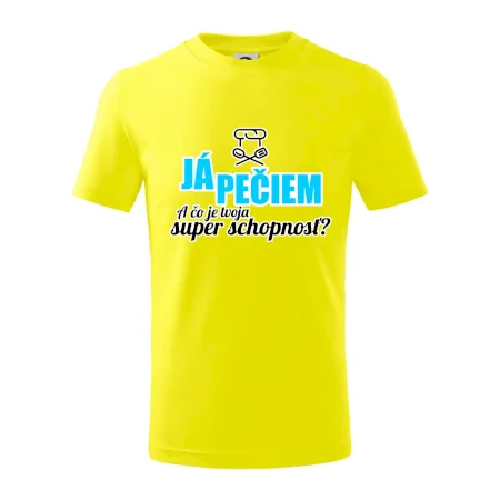 Já pečiem - tvoja super schopnosť - rovný
