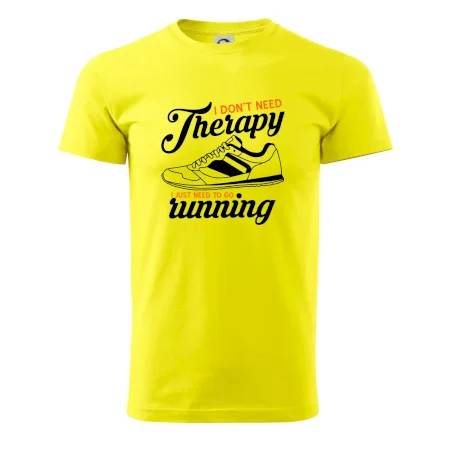 I don't need therapy running
