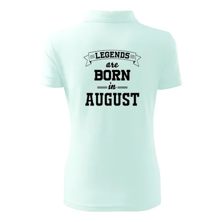 Legends are born in August