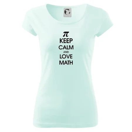 Keep calm and love math