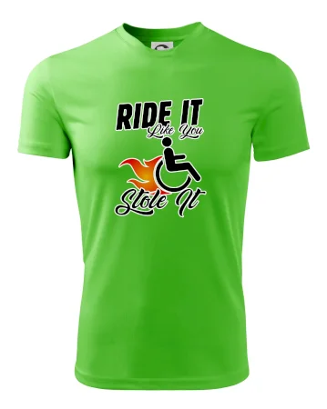 Ride it Like You Stole it