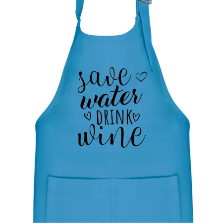 Save water drink wine