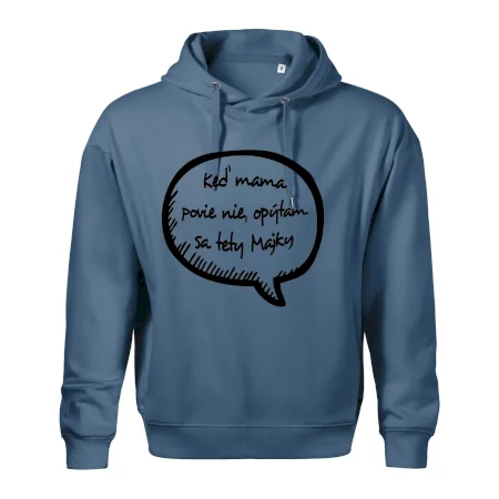 Keď mama povie nie, opýtam sa tety (vlastné meno)