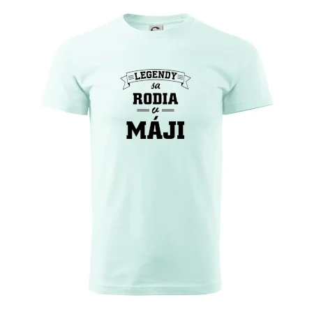 Legendy sa rodia v máji