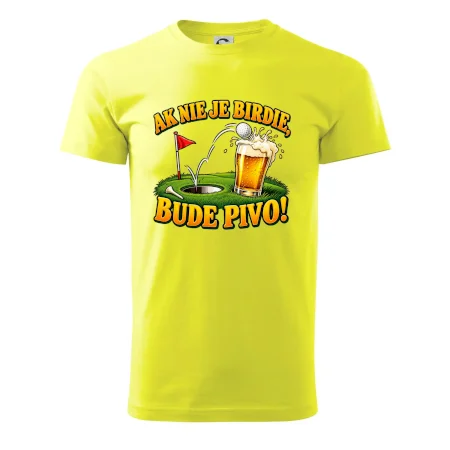 Ak nie je birdie bude pivo