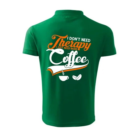 I don't need therapy coffee