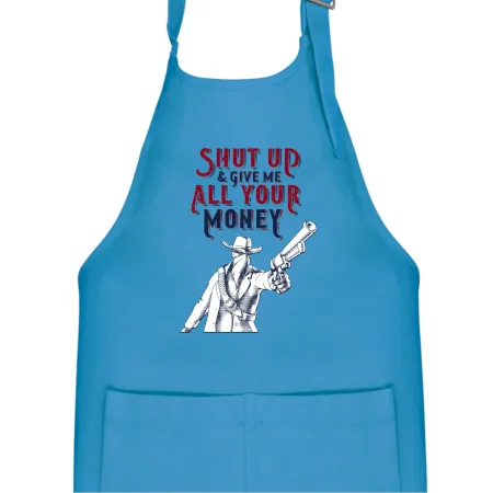 Shut Up and Give Me All Your Money