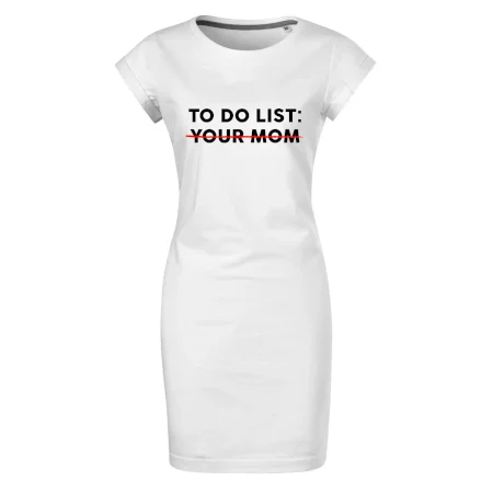 To do list: Your mom
