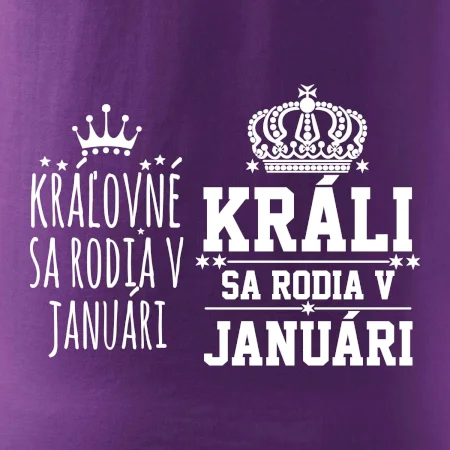 Králi - Kráľovné sa rodia v januáry