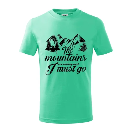 The mountains are calling and i must go