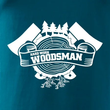 Hard Work Woodsman