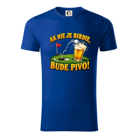 Ak nie je birdie bude pivo
