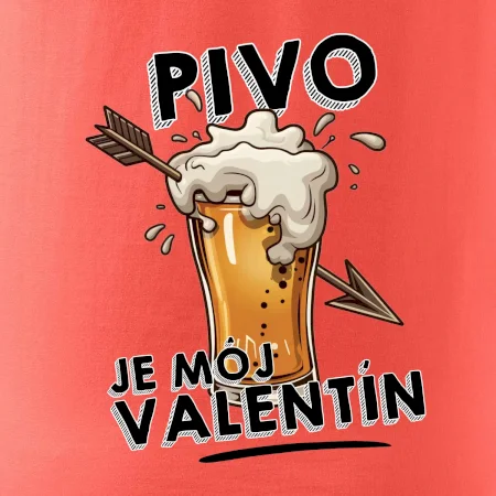 Pivo je môj valentín