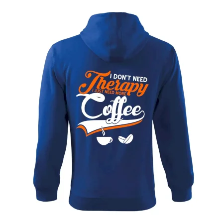 I don't need therapy coffee