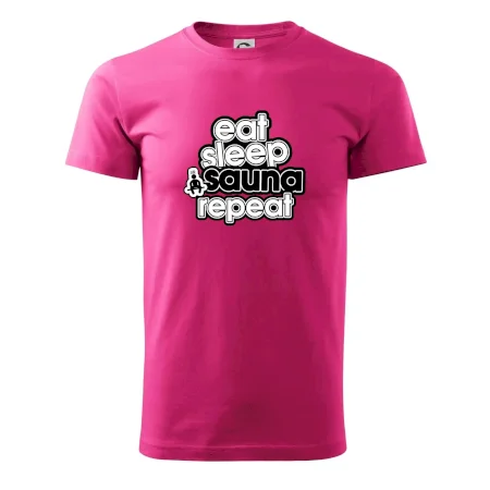 Eat sleep sauna repeat