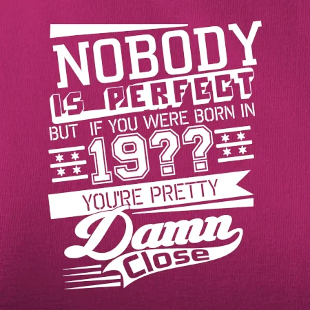 Nobody is perfect - Vlastný ročník