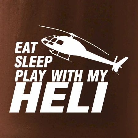 Eat Sleep Play With My Heli