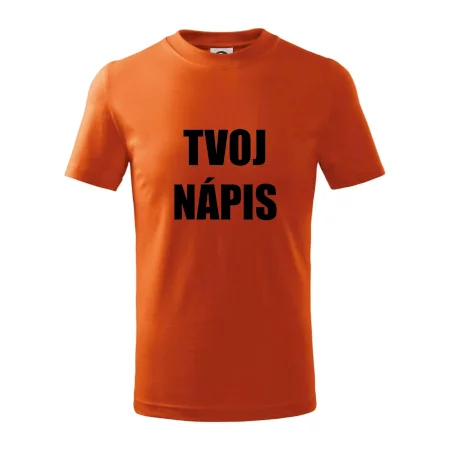 Tvoj vlastný nápis - tlačiaci