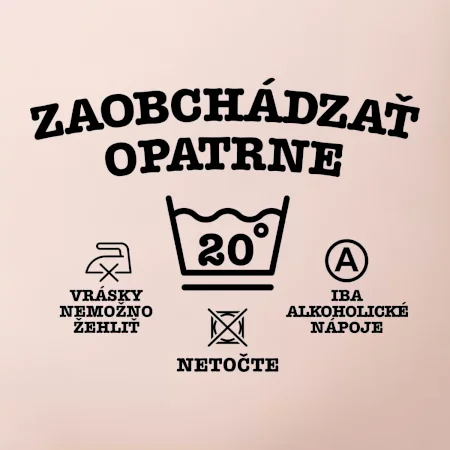 Zaobchádzať opatrne 20