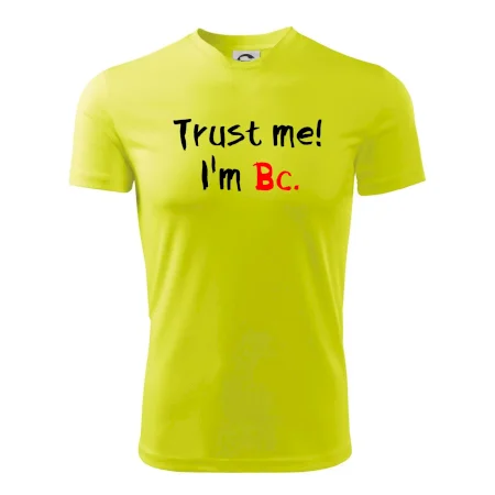 Trust me I´m  Bc. / Ver mi som Bc.