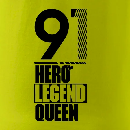 Hero, Legend, King / Queen 1991