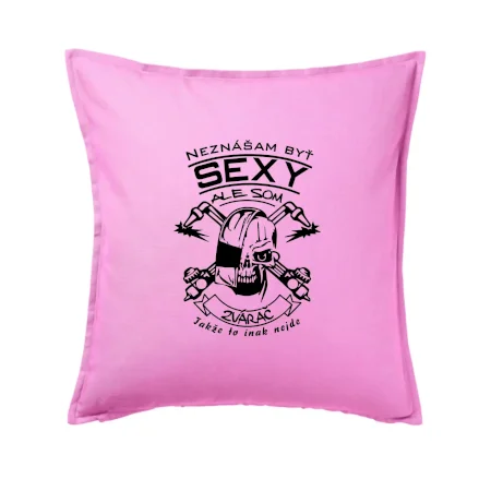 Neznášam byť sexy - zvárač