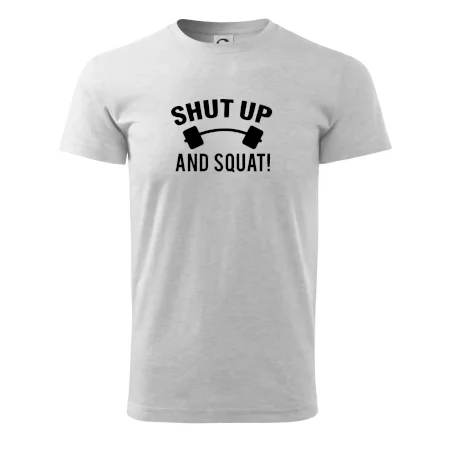 Shut up and squat