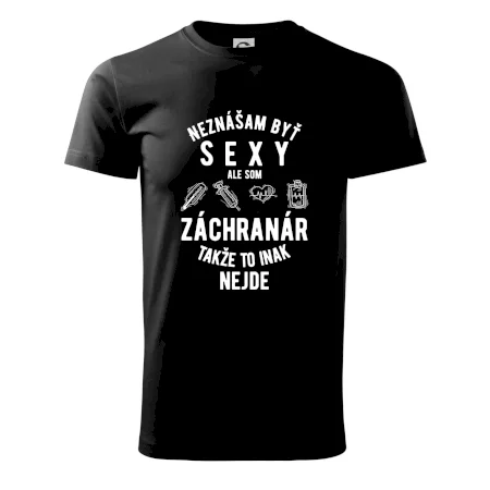 Neznášam byť sexy ale som záchranár