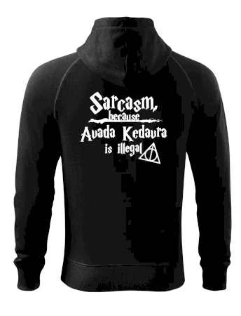 Harry - Sarcasm, because Avada Kedavra is illegal