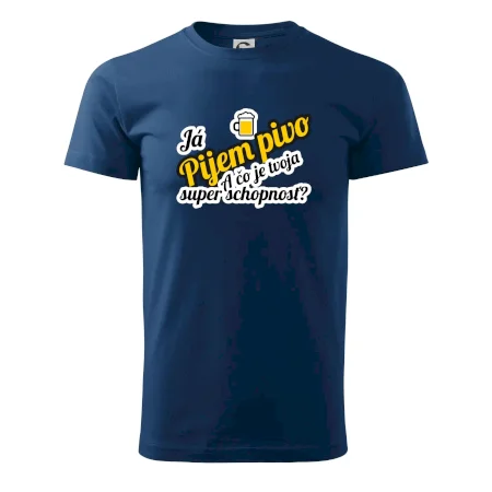 Pijem pivo - tvoja super schopnosť - šikmý