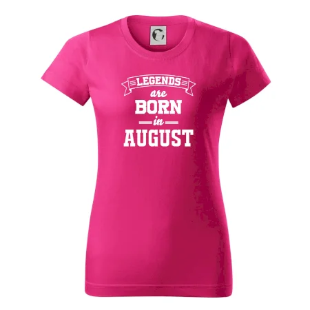 Legends are born in August