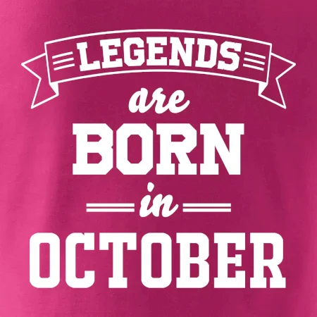 Legends are born in October