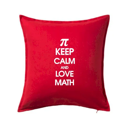 Keep calm and love math