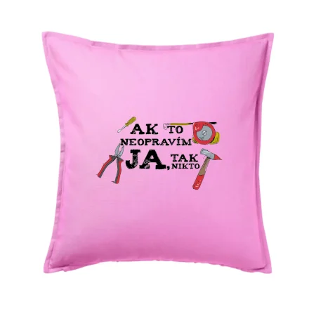 Ak to neopravim ja, tak nikto