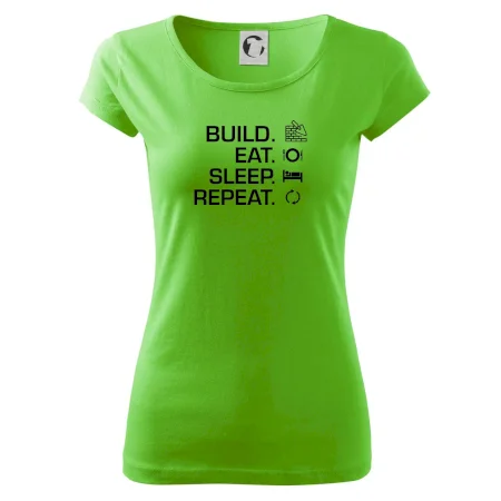 Build eat sleep repeat - tehly