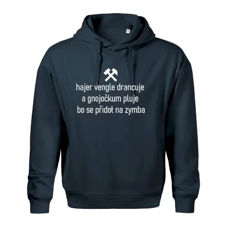 Hajer vengle drancuje a gnojočkum pluje bo se přidoł na zymba