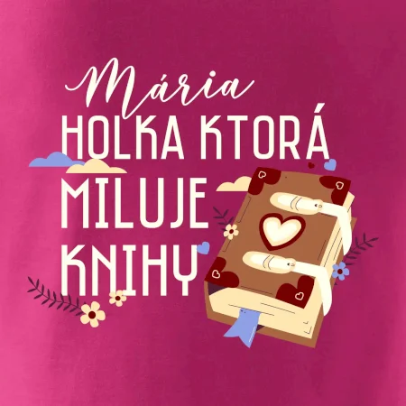 Kniha - Holka, ktorá miluje knihy  - Vaše meno