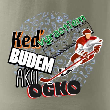 Keď vyrastiem budem ako ocko Hokej
