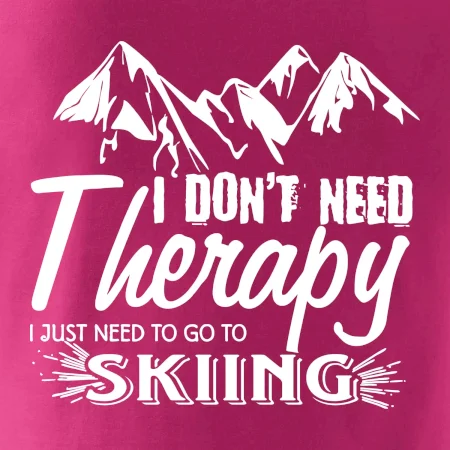 I dont need therapy - Skiing