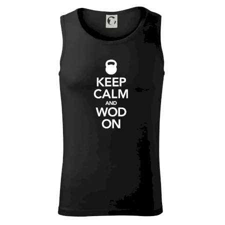Keep calm and wod on