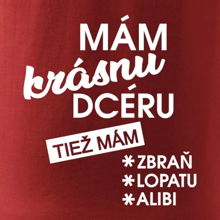 Mám krásnu dcéru