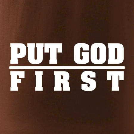 Put God first hrubý nápis