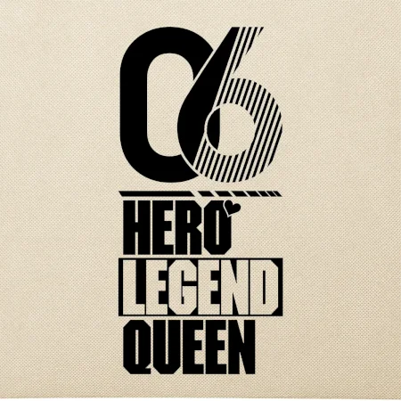 Hero, Legend, King / Queen  2006